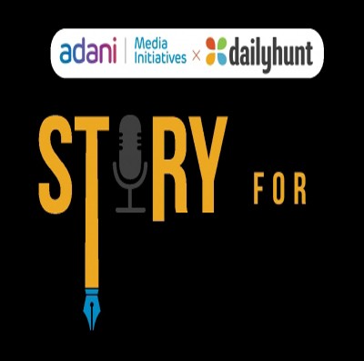 Adani Media Initiatives and Dailyhunt launch #StoryForGlory competition to find the next big storytellers for Bharat