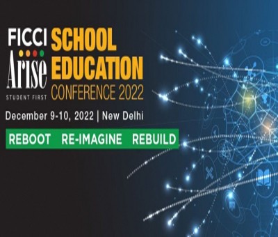 FICCI ARISE organising annual conference for school education on 'Reboot-Re-imagine-Rebuild' on Dec 9-10